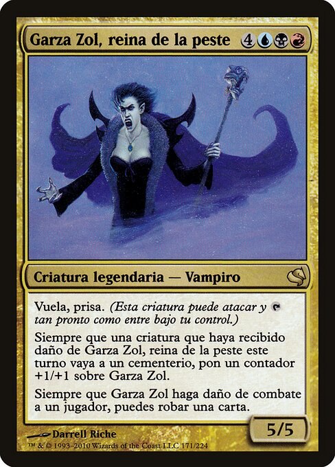 Garza Zol, reina de la peste