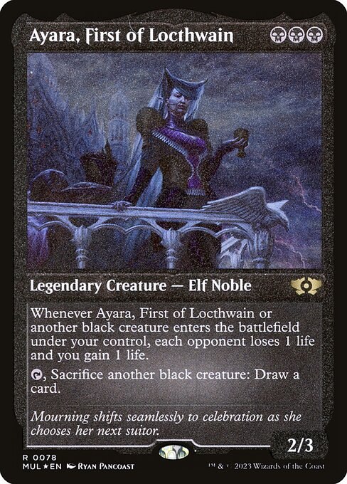 Ayara, First of Locthwain (Foil Etched)
