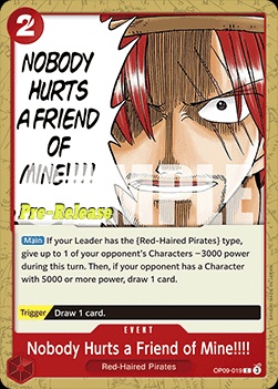 Nobody Hurts a Friend of Mine!!!! (OP09-019) 카드 이미지