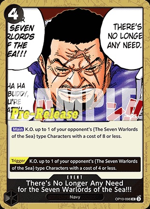 There's No Longer Any Need for the Seven Warlords of the Sea!!! (OP10-096) 카드 이미지