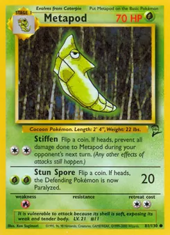 Metapod [Stiffen | Stun Spore]