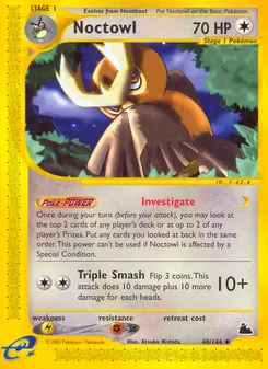 Noctowl [Investigate | Triple Smash]