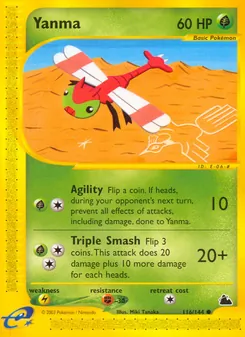 Yanma [Agility | Triple Smash]
