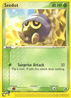 Seedot [Surprise Attack]