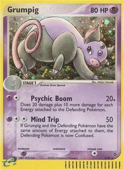 Grumpig [Psychic Boom | Mind Trip] 카드 이미지