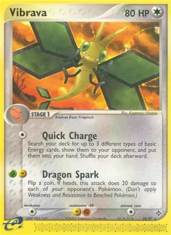 Vibrava [Quick Charge | Dragon Spark]