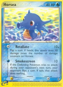 Horsea [Retaliate | Smokescreen]