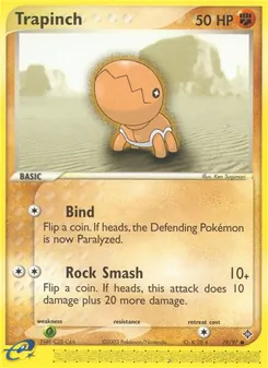 Trapinch [Bind | Rock Smash]
