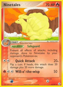 Ninetales [Safeguard | Quick Attack | Will-o'-the-wisp]