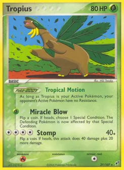 Tropius [Tropical Motion | Miracle Blow | Stomp]