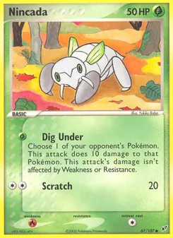 Nincada [Dig Under | Scratch]