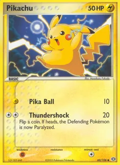 Pikachu [Pika Ball | Thundershock]