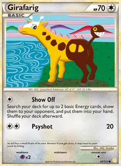 Girafarig [Show Off | Psyshot] 카드 이미지