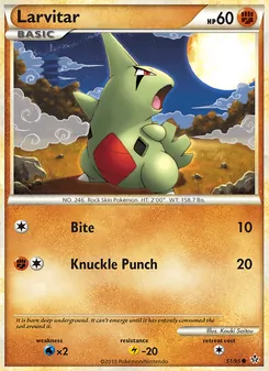 Larvitar [Bite | Knuckle Punch]