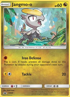 Jangmo-o [Iron Defense | Tackle]