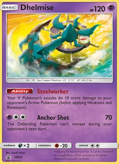 Dhelmise [Steelworker | Anchor Shot] 카드 이미지