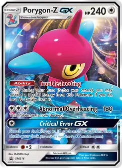 Porygon-Z GX [Troubleshooting | Abnormal Overheating | Critical Error GX]