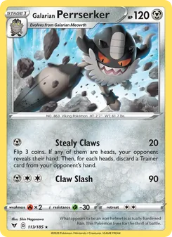 Galarian Perrserker [Stealy Claws | Claw Slash] 카드 이미지