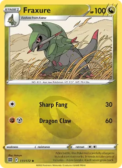 Fraxure [Sharp Fang | Dragon Claw] 카드 이미지