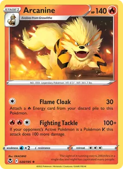 Arcanine [Flame Cloak | Fighting Tackle] 카드 이미지