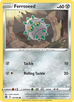 Ferroseed [Tackle | Rolling Tackle] 카드 이미지