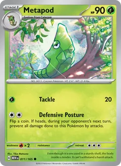 Metapod [Tackle | Defensive Posture] 카드 이미지