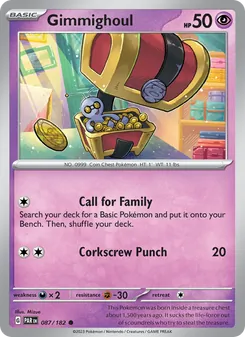 Gimmighoul [Call for Family | Corkscrew Punch] 카드 이미지