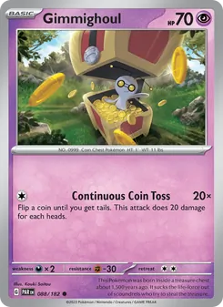 Gimmighoul [Continuous Coin Toss] 카드 이미지