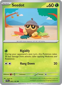 Seedot [Rigidify | Hang Down]