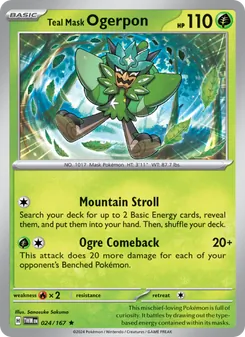 Teal Mask Ogerpon [Mountain Stroll | Ogre Comeback]