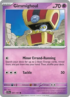 Gimmighoul [Minor Errand-Running | Tackle] 카드 이미지