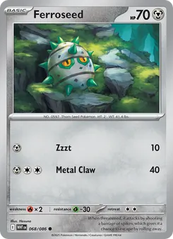 Ferroseed [Zzzt | Metal Claw] 카드 이미지