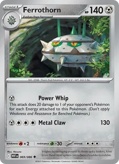 Ferrothorn [Power Whip | Metal Claw] 카드 이미지