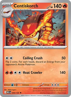Centiskorch [Coiling Crush | Heat Crawler] 카드 이미지