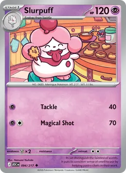 Slurpuff [Tackle | Magical Shot]