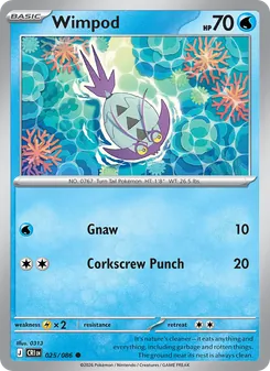Wimpod [Gnaw | Corkscrew Punch]