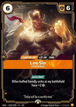 Lee Sin, Centered