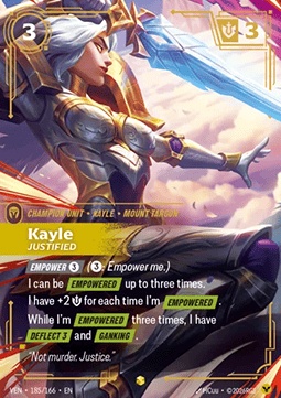 Kayle, Justified