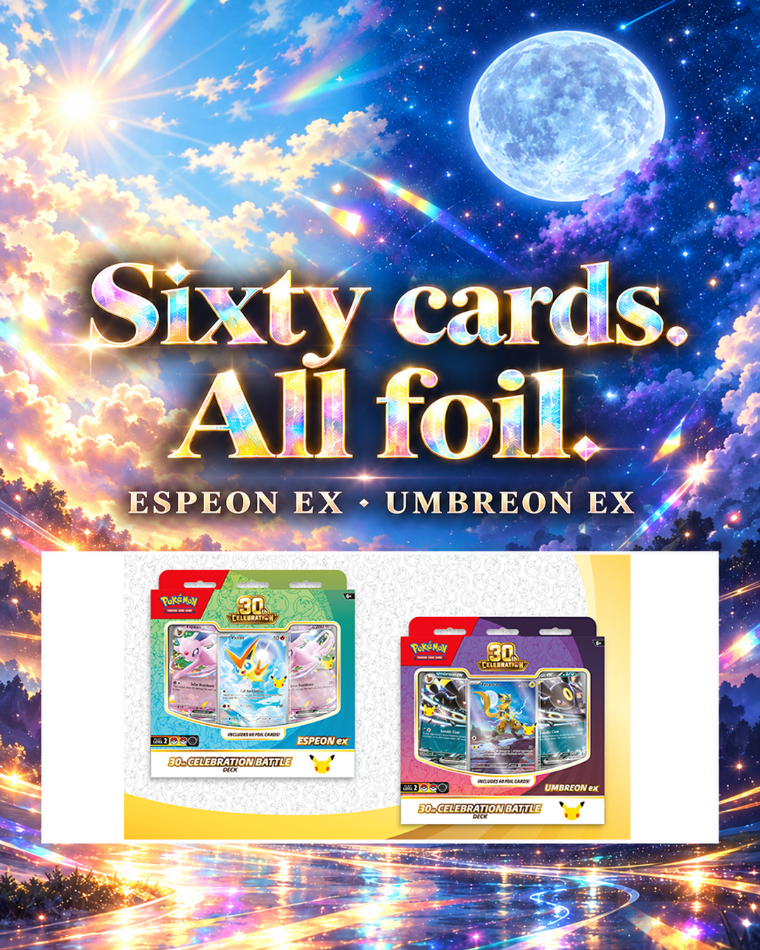 Sixty cards. All foil.